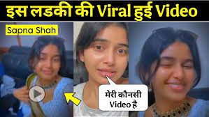 Sapna Shah Viral Video Original Link , Shah Sapna Kumari Viral Video Clips