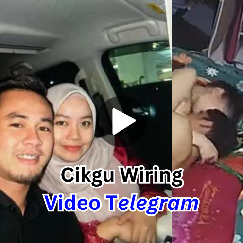Cikgu Fadhilah 18+ Viral Video Clips Original Telegram Link ,  Cikgu Fadhilah Viral Video